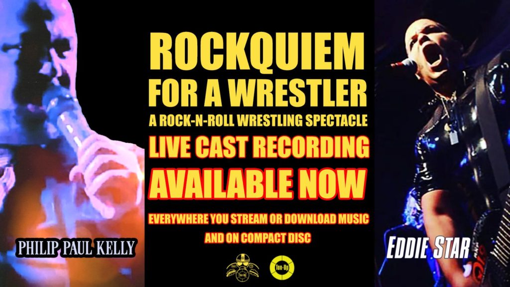 Rockquiem For A Wrestler Cast Album Available On Compact Disc and Everywhere You Download/Stream Music